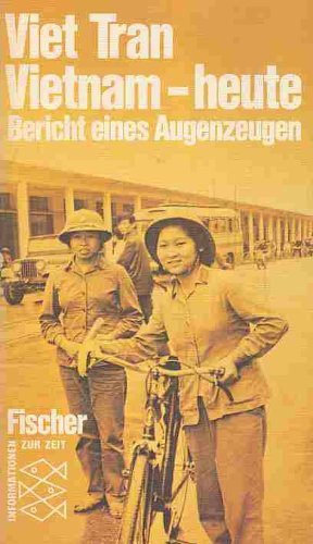 Imagen de archivo de Vietnam - heute - Bericht eines Augenzeugen a la venta por Der Bcher-Br