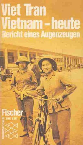 9783596242146: Vietnam heute. Bericht eines Augenzeugen