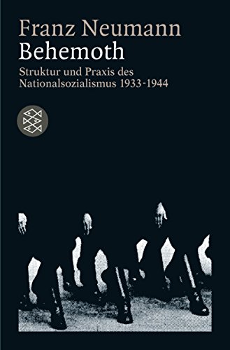 9783596243068: Behemoth: Struktur und Praxis des Nationalsozialismus 1933-1944