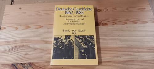 Beispielbild fr Deutsche Geschichte 1962 - 1983; Teil: Bd. 2. Fischer ; 4318 zum Verkauf von Versandantiquariat Schfer