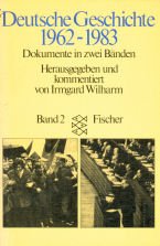 Stock image for Deutsche Geschichte 1962 - 1983; Teil: Bd. 2. Fischer ; 4318 for sale by Versandantiquariat Schfer
