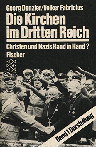 Die Kirchen im Dritten Reich; Band 1: Darstellung; Band 2: Dokumente, Fischer ; 4320, 4321 - Denzler, Georg und Volker Fabricius