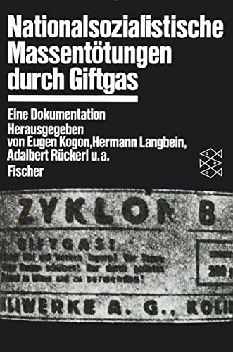 Nationalsozialistische Massentötungen durch Giftgas. Eine Dokumentation eine Dokumentation - Langbein, Hermann, Adalbert Rückerl und Eugen Kogon