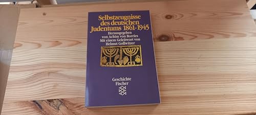 Selbstzeugnisse des deutschen Judentums 1861-1945., Mit e. Geleitw. von Helmut Gollwitzer. Hrsg. ...