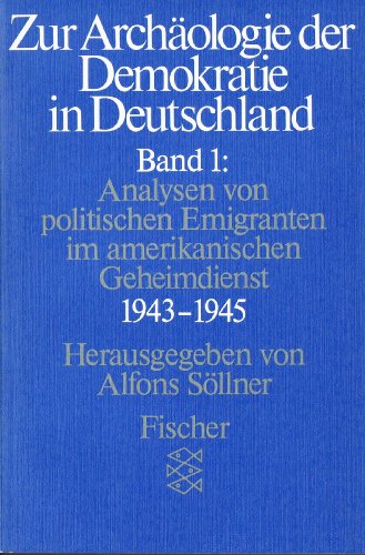 Stock image for Zur Archologie der Demokratie in Deutschland Band I for sale by medimops