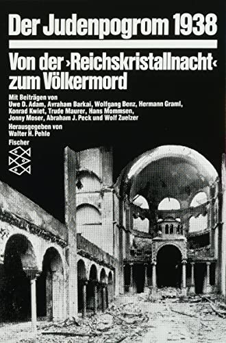 Beispielbild fr Der Judenpogrom 1938: Von der 'Reichskristallnacht' zum Vo?lkermord (German Edition) zum Verkauf von Dunaway Books