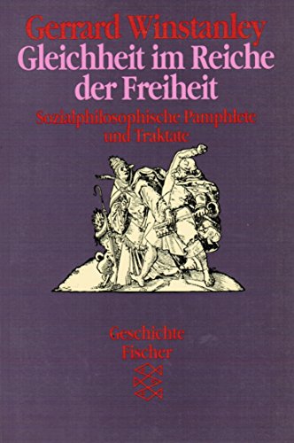 Gleichheit im Reiche der Freiheit - Sozialphilosophische Pamphlete und Traktate