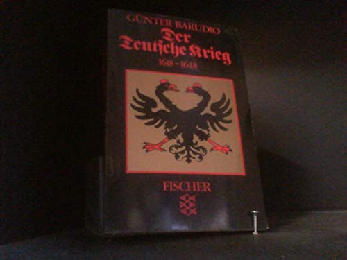 Beispielbild fr Der Teutsche Krieg 1618 - 1648 zum Verkauf von Antiquariat Walter Nowak