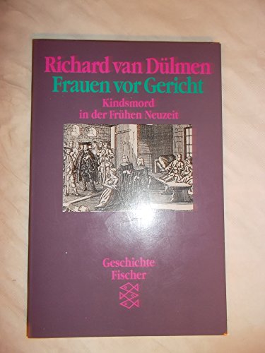 9783596244317: Frauen vor Gericht. Kindsmord in der frhen Neuzeit