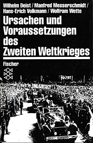 9783596244324: Ursachen und Voraussetzungen des Zweiten Weltkrieges Edition: First