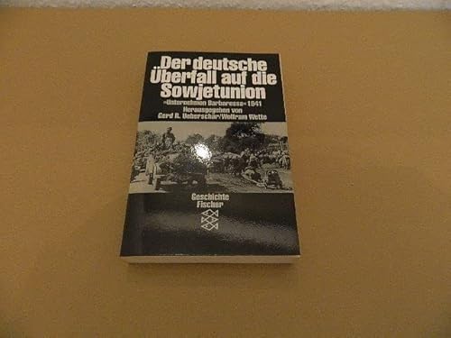 Stock image for Der deutsche berfall auf die Sowjetunion. 'Unternehmen Barbarossa' 1941. for sale by medimops