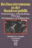 Stock image for Rechtsextremismus in der Bundesrepublik. Voraussetzungen, Zusammenhänge, Wirkungen. for sale by Goldstone Books