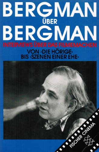 Beispielbild fr Bergman ber Bergman: Interviews ber das Filmemachen zum Verkauf von Gabis Bcherlager