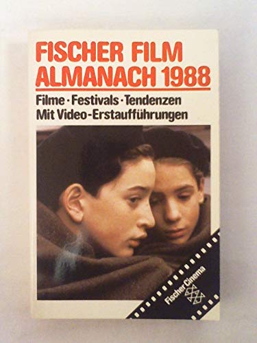 Stock image for Fischer Film Almanach 1988: Filme, Festivals, Tendenzen. Mit Video-Erstaufführungen for sale by ANTIQUARIAT Franke BRUDDENBOOKS