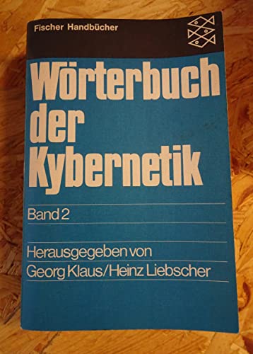 Imagen de archivo de Wrterbuch der Kybernetik II. Natrliche Zahl- Zweipunktregelung a la venta por Gerald Wollermann