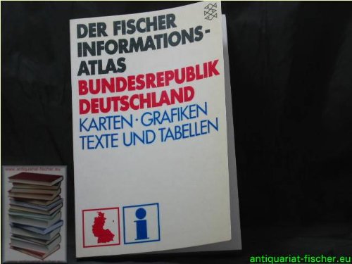 Imagen de archivo de Der Fischer Informationsatlas Bundesrepublik Deutschland - guter Erhaltungszustand a la venta por Weisel