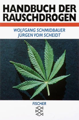 9783596245802: Handbuch der Rauschdrogen.