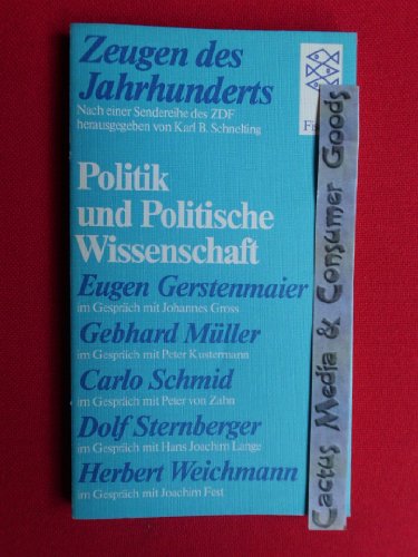 Stock image for Zeugen des Jahrhunderts. Portrts aus Politik und politischer Wissenschaft. for sale by medimops