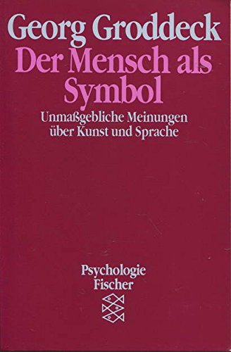 9783596246205: Der Mensch als Symbol. Unmassgebliche Meinungen ber Kunst und Sprache