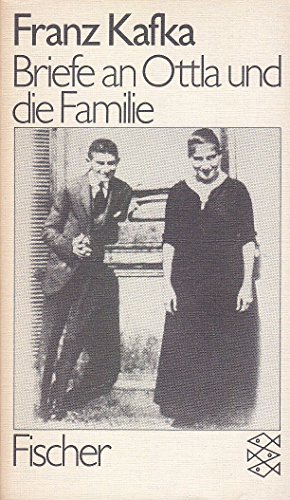 Briefe an Ottla und die Familie. Franz Kafka. Hrsg. von Hartmut Binder und Klaus Wagenbach. - Kafka, Franz