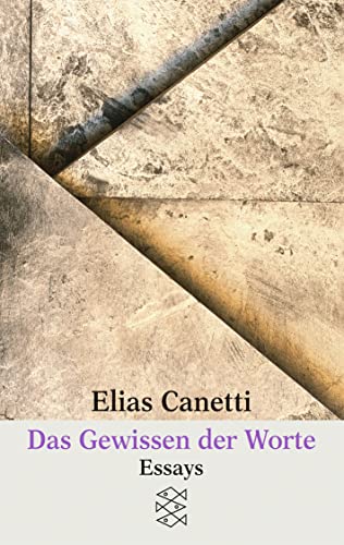 Das Gewissen der Worte: Essays (Elias Canetti, Werke (Taschenbuchausgabe))