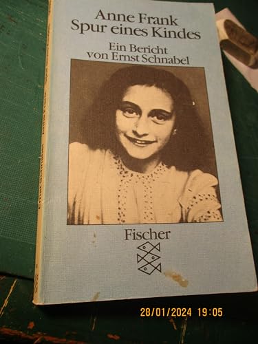 Beispielbild fr Anne Frank : Spur e. Kindes ; e. Bericht. von / Fischer-Taschenbcher ; 5089 zum Verkauf von Versandantiquariat Schfer