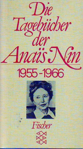 9783596251001: Die Tagebcher der Anais Nin. 1955 - 1966
