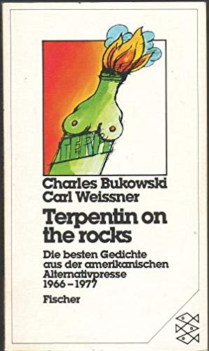 Stock image for Terpentin on the rocks: Die besten Gedichte aus der amerikanischen Alternativpresse 1966-1977 for sale by WorldofBooks