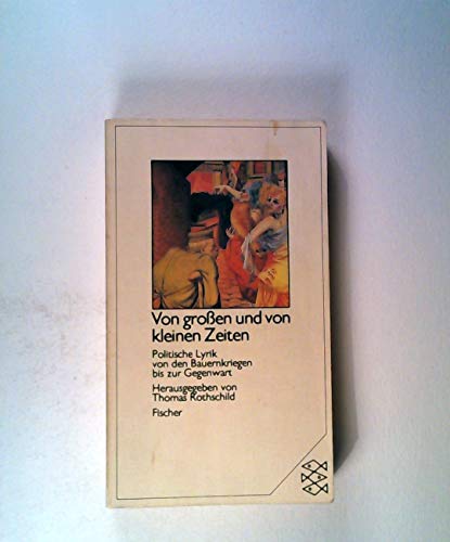 Stock image for Von groen und von kleinen Leuten - Politische Lyrik von den Bauernkriegen bis zur Gegenwart for sale by Sammlerantiquariat