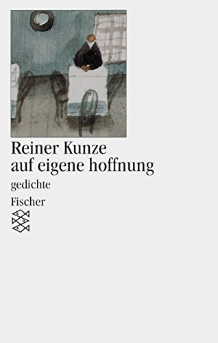 Stock image for Auf eigene Hoffnung. Gedichte. for sale by German Book Center N.A. Inc.