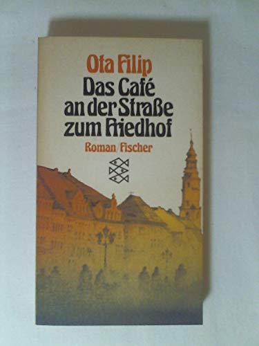 Beispielbild fr Das Caf an der Strasse zum Friedhof: Roman zum Verkauf von Versandantiquariat Felix Mcke