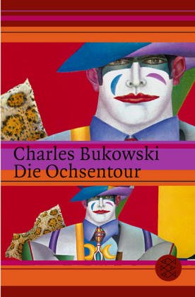 Die Ochsentour. (9783596252558) by Charles Bukowski