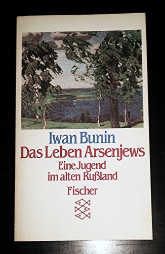 9783596252688: Das Leben Arsenjews. Eine Jugend im alten Russland