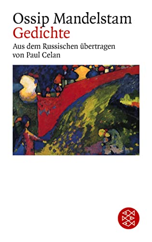 Gedichte. Ossip Mandelstam. Aus d. Russ. übertr. von Paul Celan / Fischer ; Bd. 5312 - Mandelstam, Ossip