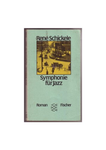 Imagen de archivo de Symphonie fr Jazz: Roman a la venta por Leserstrahl  (Preise inkl. MwSt.)