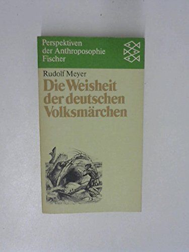 Beispielbild fr Die Weisheit der deutschen Volksmrchen. zum Verkauf von medimops