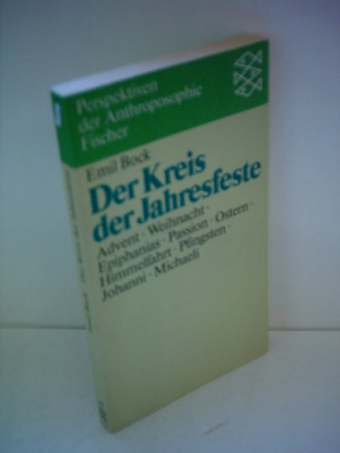 9783596255207: Der Kreis der Jahresfeste - Advent, Weihnacht, Epiphanias, Passion, Ostern, etc., Eine Sammlung von Aufstzen. Fischer Taschenbuch Verlag. 1982.