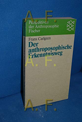 Stock image for Der anthroposophische Erkenntnisweg. ( Perspektiven der Anthroposophie). for sale by medimops