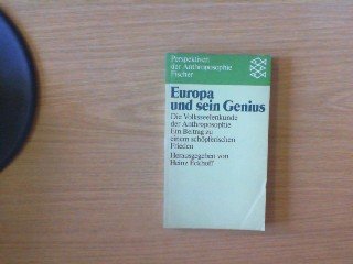 Europa und sein Genius. Die Volksseelenkunde der Anthroposophie. Ein Beitrag zu einem schöpferisc...