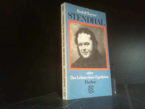 Stock image for Stendhal oder das Leben eines Egoisten for sale by Sammlerantiquariat