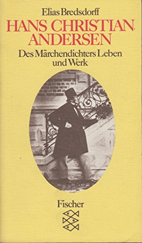 Beispielbild fr Hans Christian Andersen : d. Mrchendichters Leben u. Werk. Aus d. Engl. von Gertrud Baruch, Fischer-Taschenbcher ; 5611 geringe Gebauchsspuren, gutes Expl. zum Verkauf von Antiquariat Johannes Hauschild