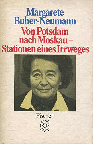 Imagen de archivo de Von Potsdam nach Moskau. Stationen eines Irrweges. a la venta por medimops