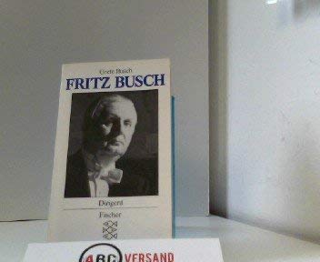Fritz Busch. Dirigent.