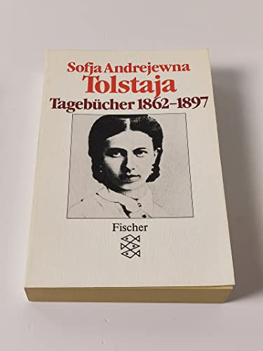 Tagebücher 1862 - 1897 - Tolstaja, Sofia A