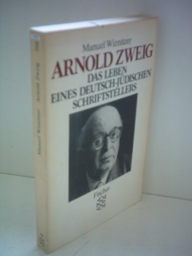 Beispielbild fr Arnold Zweig. Das Leben eines deutsch-j�dischen Schriftstellers. zum Verkauf von Wonder Book