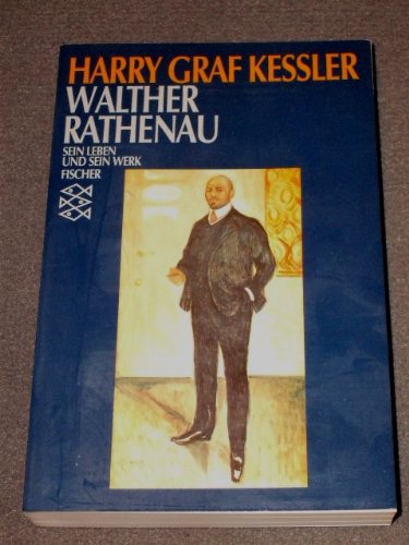 9783596256761: Walther Rathenau: sein Leben und sein Werk