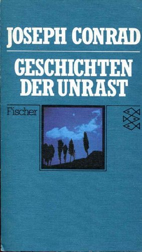 Beispielbild fr Geschichten der Unrast. Fnf Erzhlungen: Karain. Eine Erinnerung - Die Idioten - Ein Vorposten des Fortschritts - Die Rckkehr - Die Lagune. Aus dem Englischen von Fritz Lorch. Originaltitel: Tales of Unrest 1898 (TU): 1896 An Outpost of Progress (TU) 1896 The Idiots (TU) 1896 The Lagoon (TU) 1897 Karain: A Memory (TU) 1897 The Return (TU). - (=Fischer-Taschenbcher 5724). zum Verkauf von BOUQUINIST