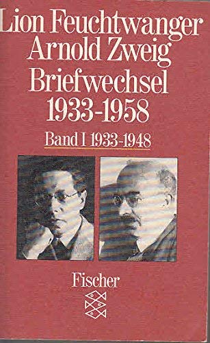 Briefwechsel 1933-1958 - Feuchtwanger, Lion und Arnold Zweig