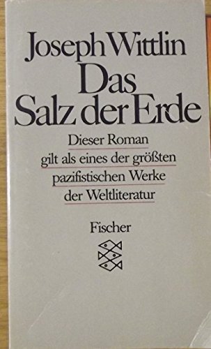 Das Salz der Erde. Roman. - Joseph Wittlin