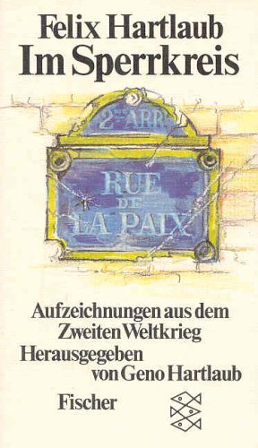 Beispielbild fr Im Sperrkreis: Tagebuch aus dem Zweiten Weltkrieg zum Verkauf von Versandantiquariat Felix Mcke